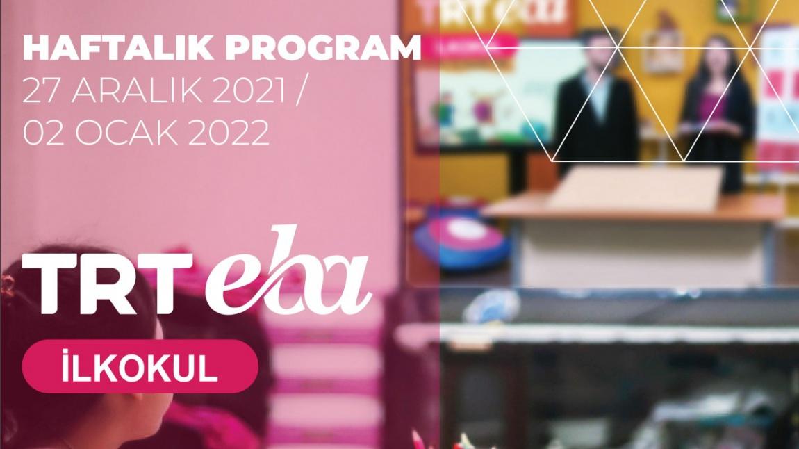 TRT-EBA TV HAFTALIK YAYIN AKIŞI 27 ARALIK 2021 - 2 OCAK 2022
