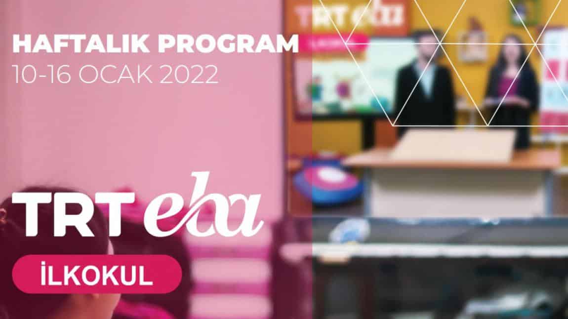 TRT-EBA TV HAFTALIK YAYIN AKIŞI 10-16 OCAK 2022