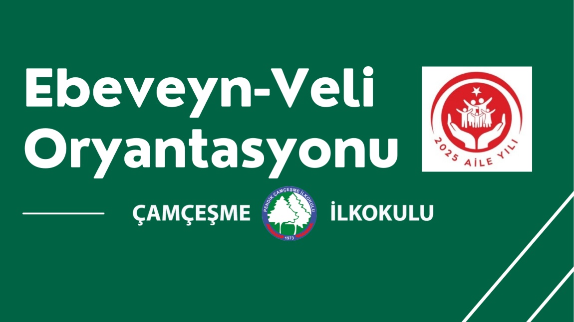 1.Sınıf Öğrenci Velisi Ebeveyn - Veli Oryantasyonu